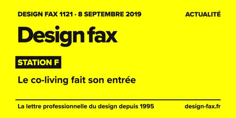 Design fax n° 1121 – Station F – Le co-living fait son entrée