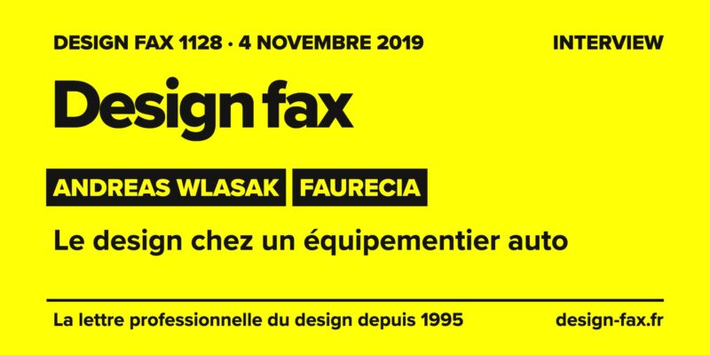 Design fax n° 1128 – Andreas Wlasak, Faurecia – Le design chez un équipementier auto