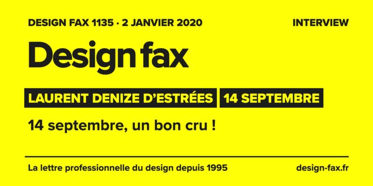 Design fax n° 1135 – Laurent Denize d’Estrées – 14 septembre – 14 septembre, un bon cru !