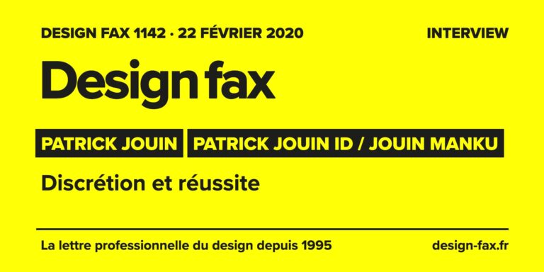 Design fax n° 1142 – Patrick Jouin – Patrick Jouin ID / Jouin Manku – Discrétion et réussite