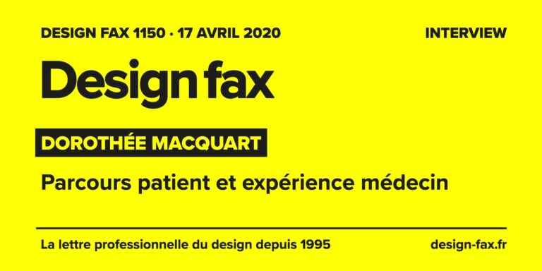Design fax n° 1150 – Dorothée Macquart – Parcours patient et expérience médecin
