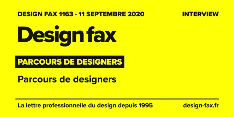 Design fax n° 1163 – Parcours de designers – Parcours de designers