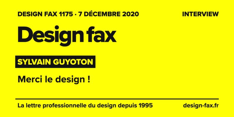 Design fax n° 1175 – Sylvain Guyoton – Merci le design !