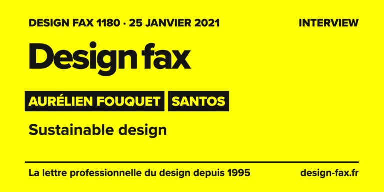 Design fax n° 1180 – Aurélien Fouquet, Santos – Sustainable design