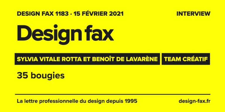 Design fax n° 1183 – Sylvia Vitale Rotta et Benoît de Lavarène – Team Créatif – 35 bougies