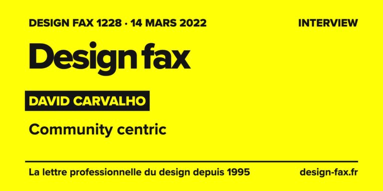 Design fax n° 1228 – David Carvalho – Community centric