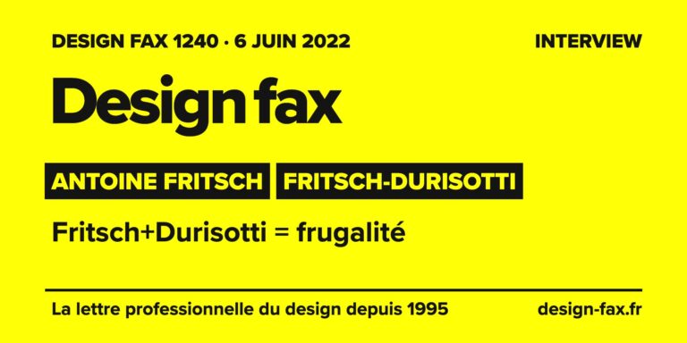 Design fax n° 1240 – Antoine Fritsch, Fritsch-Durisotti – Fritsch+Durisotti = frugalité