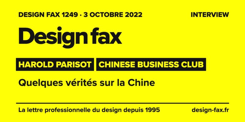 Design fax n° 1249 – Harold Parisot, Chinese Business Club – Quelques vérités sur la Chine