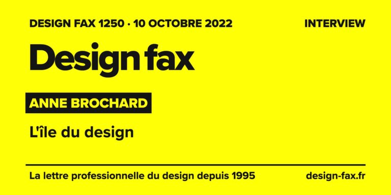 Design fax n° 1250 – Anne Brochard, Christian Guellerin, L’École de design Nantes Atlantique – L'île du design