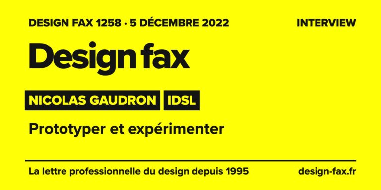 Design fax n° 1258 – Nicolas Gaudron, IDSL – Prototyper et expérimenter