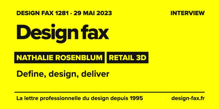 Design fax n° 1281 – Nathalie Rosenblum, Sarah Monsallier, Retail 3D – Define, design, deliver