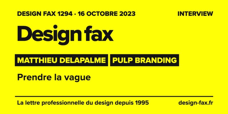 Une de Design fax – Surf + Pulp : prendre la vague