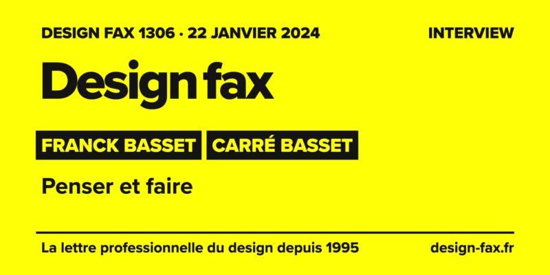 Une de Design fax – Carré Basset : penser et faire