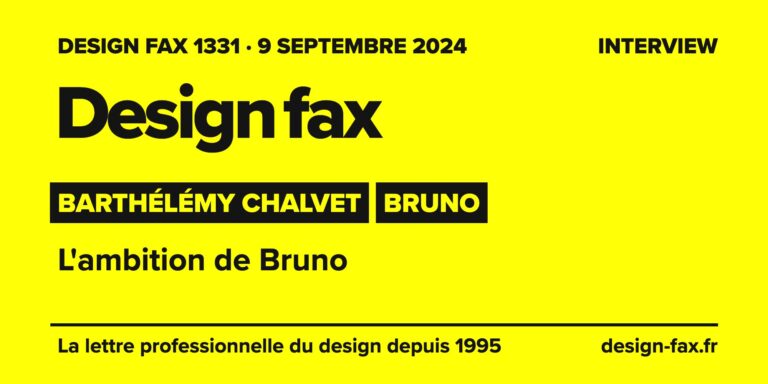 Design fax n° 1331 – Barthélémy Chalvet, Bruno – L'ambition de Bruno