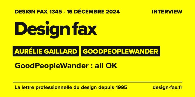 Design fax n° 1345 – Aurélie Gaillard, GoodPeopleWander – GoodPeopleWander : all OK