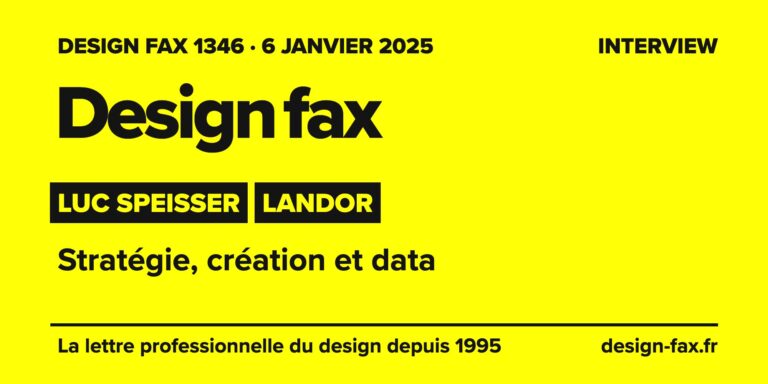 Design fax n° 1346 – Luc Speisser, Landor – Stratégie, création et data