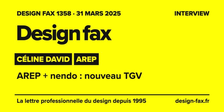 Design fax n° 1358 – Céline David, AREP – AREP + nendo : nouveau TGV