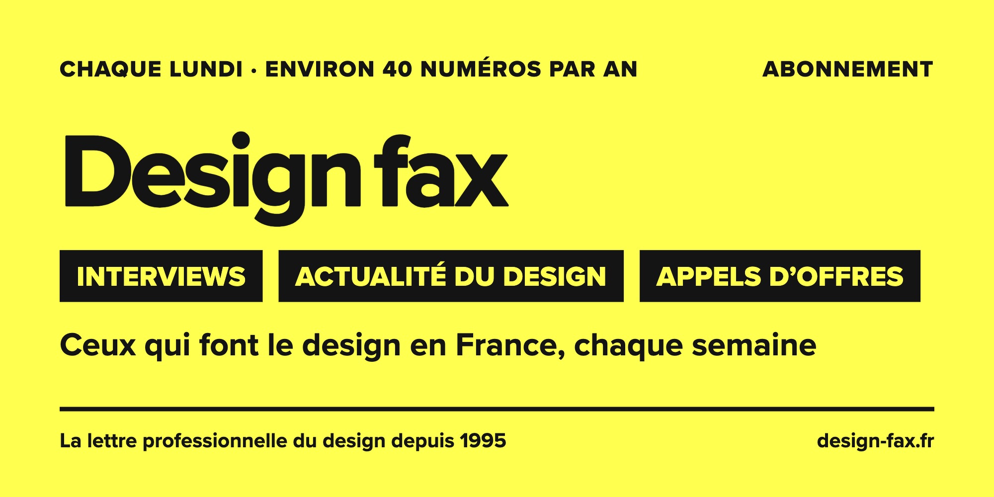 Abonnement Design fax – chaque semaine, la lettre professionnelle du design depuis 1995