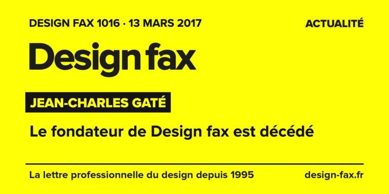 Design fax n° 1016 – Jean-Charles Gaté – Le fondateur de Design fax est décédé