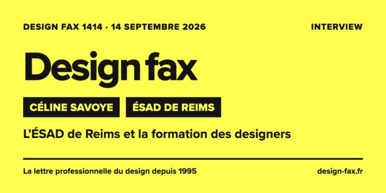 Une de Design fax n° 1414 – ÉSAD de Reims : L’ÉSAD de Reims et la formation des designers
