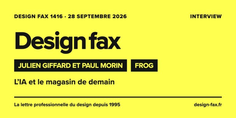 Design fax n° 1416 – Julien Giffard et Paul Morin (Frog) – L’IA et le magasin de demain