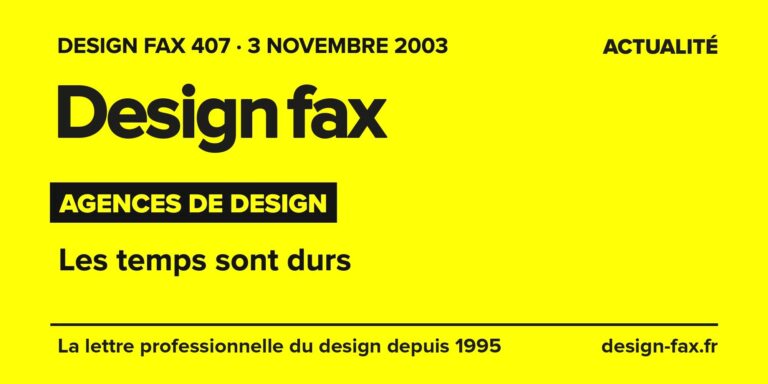 Design fax n° 407 – Agences de design – Les temps sont durs