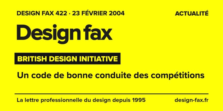 Design fax n° 422 – British Design Initiative – Un code de bonne conduite des compétitions