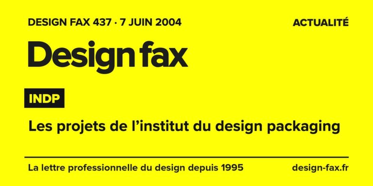 Design fax n° 437 – INDP – Les projets de l’institut du design packaging