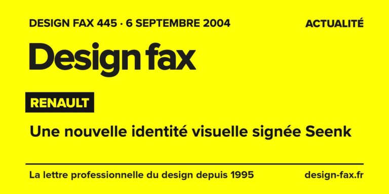 Design fax n° 445 – Renault – Une nouvelle identité visuelle signée Seenk