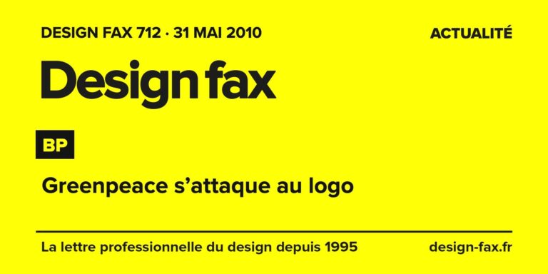 Design fax n° 712 – BP – Greenpeace s’attaque au logo