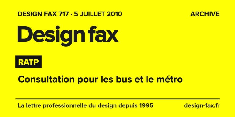 Design fax n° 717 – RATP – Consultation pour les bus et le métro