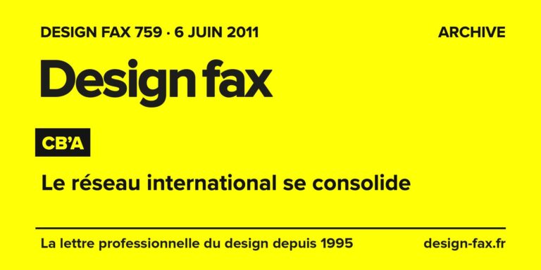 Design fax n° 759 – CB’a – Le réseau international se consolide