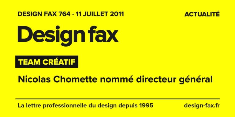 Design fax n° 764 – Team Créatif – Nicolas Chomette nommé directeur général