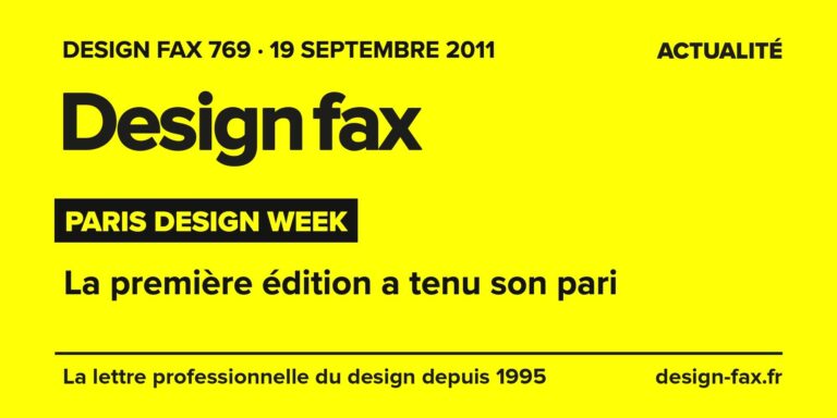 Design fax n° 769 – Paris Design Week – La première édition a tenu son pari