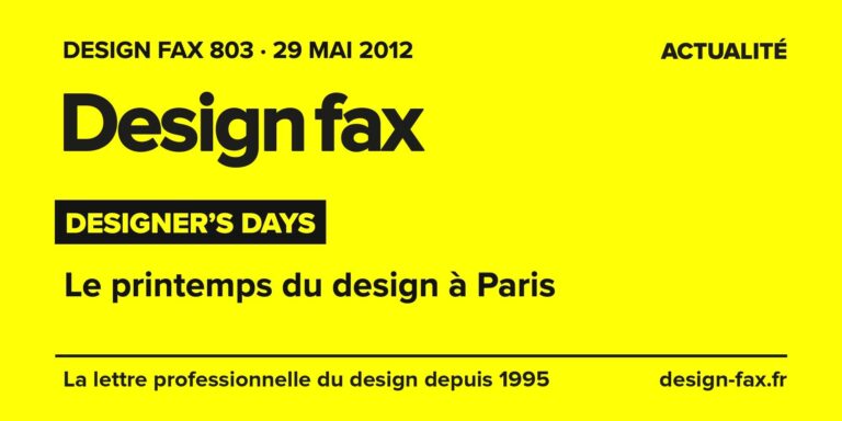 Design fax n° 803 – Designer’s Days – Le printemps du design à Paris