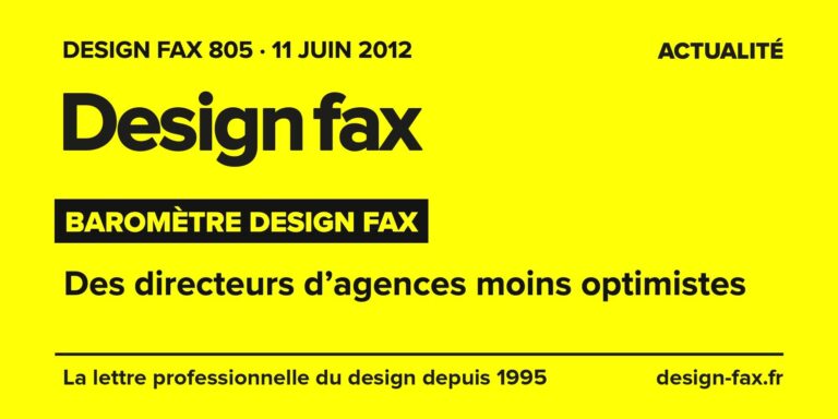 Design fax n° 805 – Baromètre Design fax – Des directeurs d’agences moins optimistes