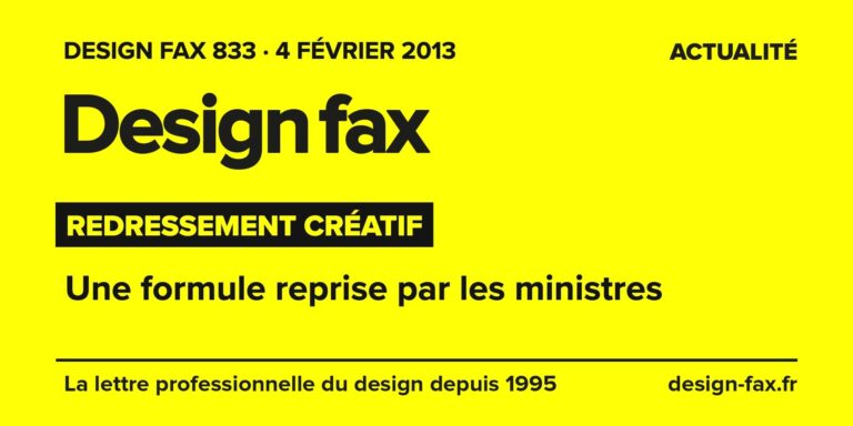 Design fax n° 833 – Redressement créatif – Une formule reprise par les ministres