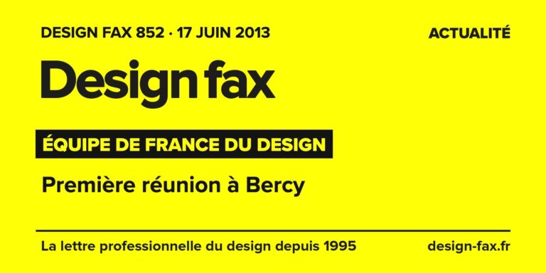 Design fax n° 852 – Équipe de France du design – Première réunion à Bercy