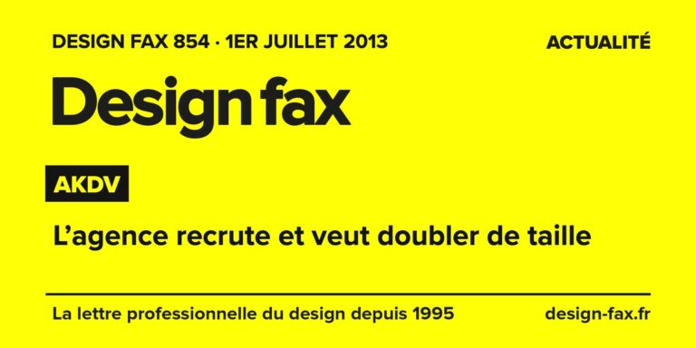 Design fax n° 854 – AKDV – L’agence recrute et veut doubler de taille