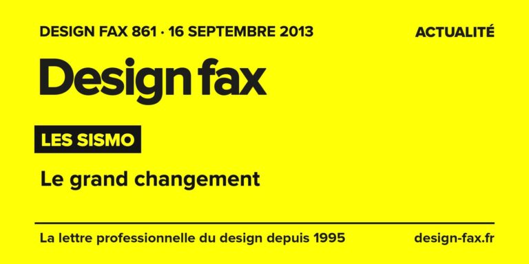 Design fax n° 861 – Les Sismo – Le grand changement