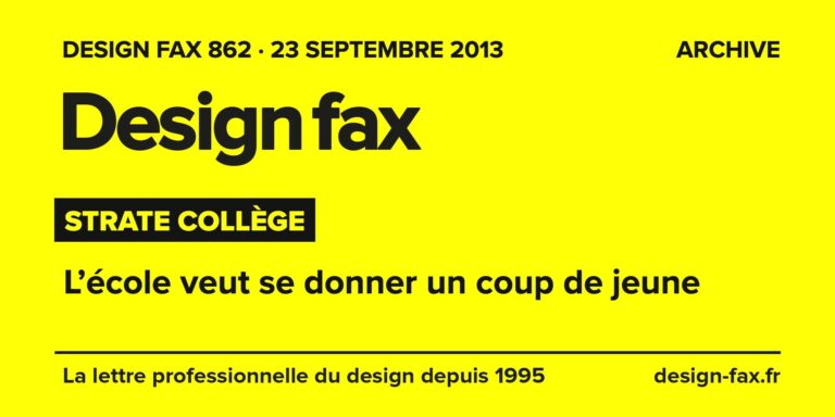 Design fax n° 862 – Strate Collège – L’école veut se donner un coup de jeune