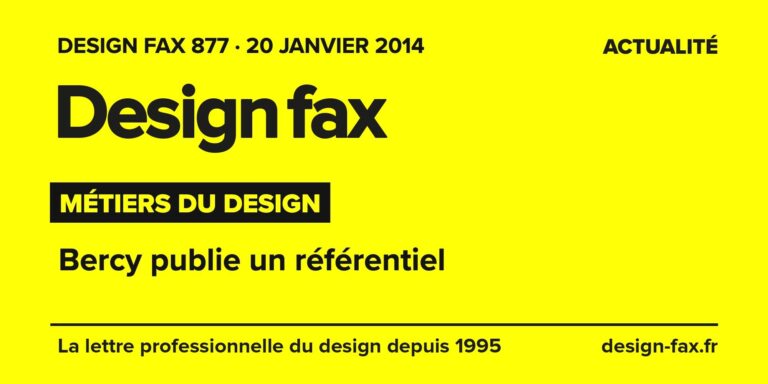 Design fax n° 877 – Métiers du design – Bercy publie un référentiel