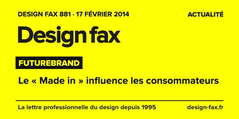 Design fax n° 881 – FutureBrand – Le « Made in » influence les consommateurs