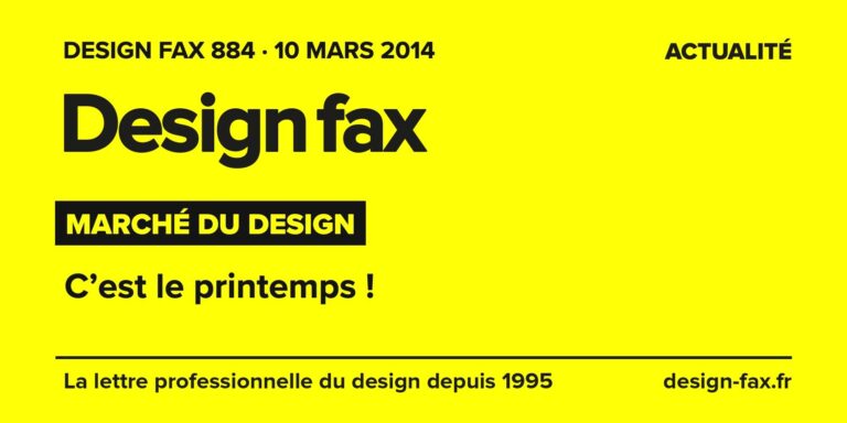 Design fax n° 884 – Marché du design – C’est le printemps !