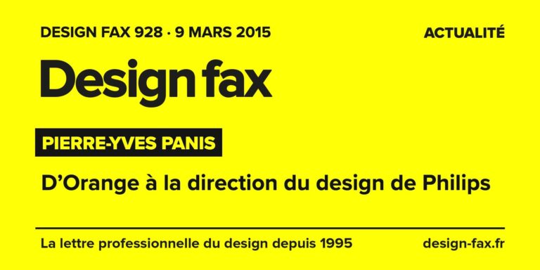 Design fax n° 928 – Pierre-Yves Panis – D’Orange à la direction du design de Philips