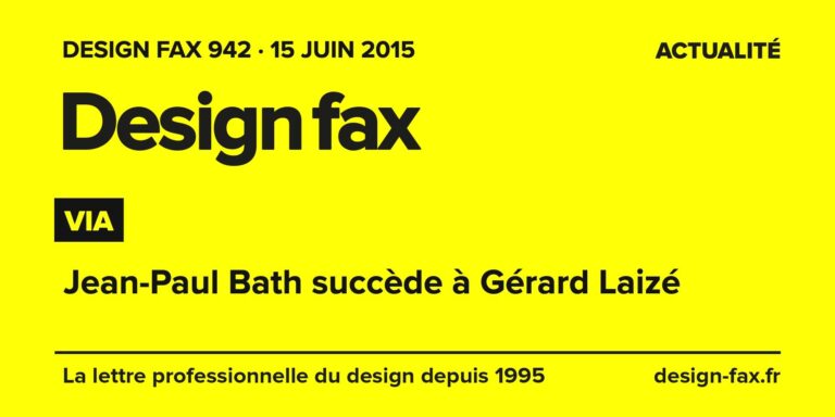 Design fax n° 942 – Via – Jean-Paul Bath succède à Gérard Laizé
