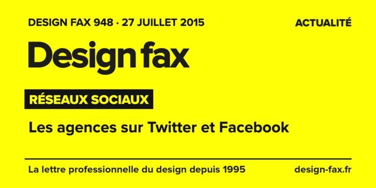 Design fax n° 948 – Réseaux sociaux – Les agences sur Twitter et Facebook