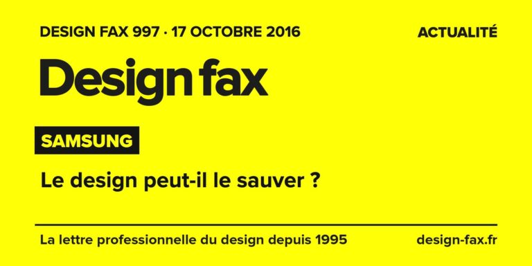 Design fax n° 997 – Samsung – Le design peut-il le sauver ?